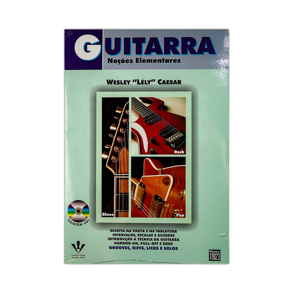 Guitarra Nocoes Elementares Wesley Lely Caesar